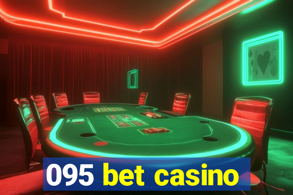 095 bet casino